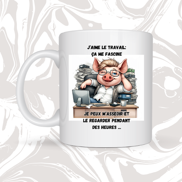 👉 Mug humour bureau – "J’aime le travail : ça me fascine"