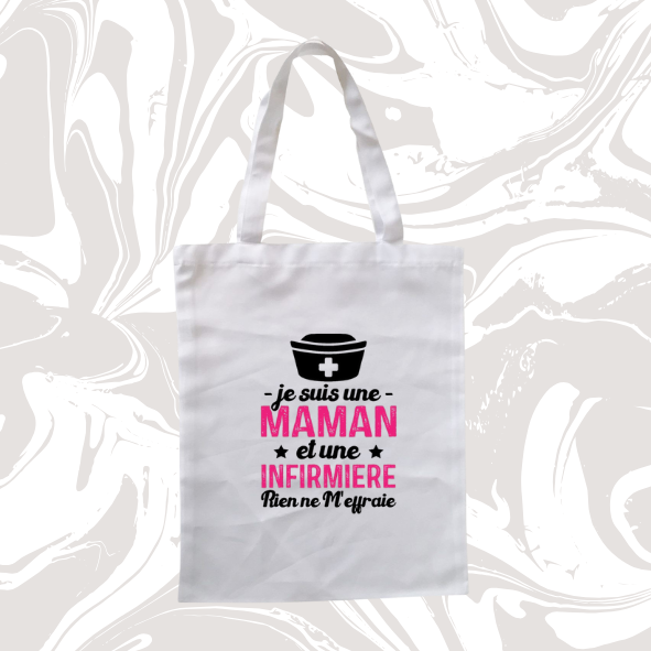 👉 Tote bag "Je suis une maman et une infirmière, rien ne m’effraie" 💪