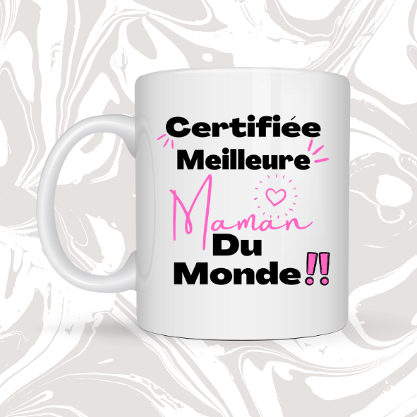 ☕ Mug cadeau "Certifiée Meilleure Maman du Monde" 💖