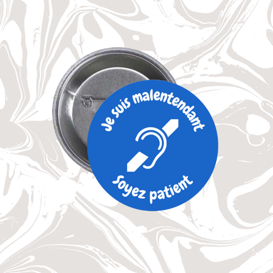 👉 Badge “Je suis malentendant – Soyez patient” (fond bleu roi)