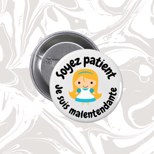 👉 Badge “Soyez patient – Je suis malentendante” (Alice)