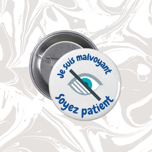 👉 Badge “Je suis malvoyant – Soyez patient”