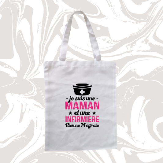 👉 Tote bag "Je suis une maman et une infirmière, rien ne m’effraie" 💪