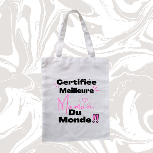 👉 Tote bag – "Certifiée meilleure maman du monde" 💖