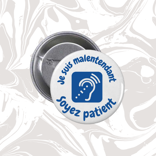 👉 Badge “Je suis malentendant – Soyez patient” (version bleue)