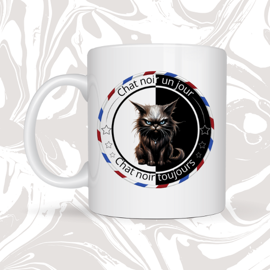 👉 Mug humour "Chat noir un jour, chat noir toujours" 🐾☕