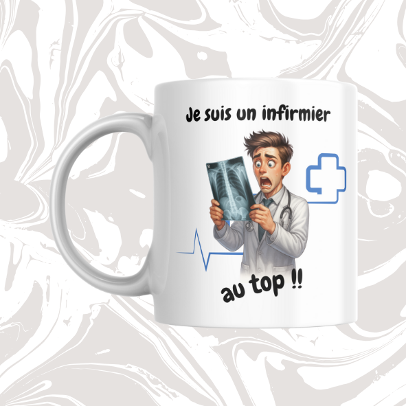 👉 Mug infirmier “Je suis un infirmier au top !!”