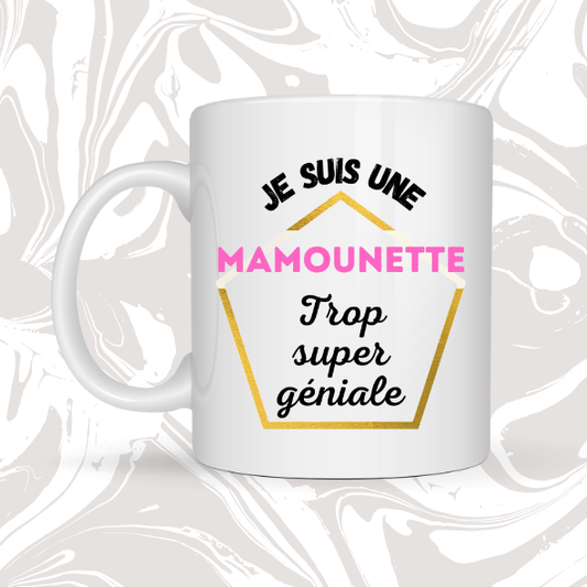🌟 Mug cadeau "Mamounette trop super géniale" 💖