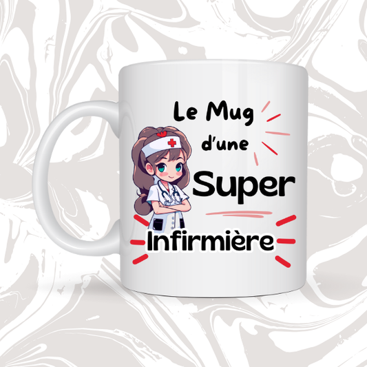 👉 Mug – Super Infirmière 💉👩‍⚕️