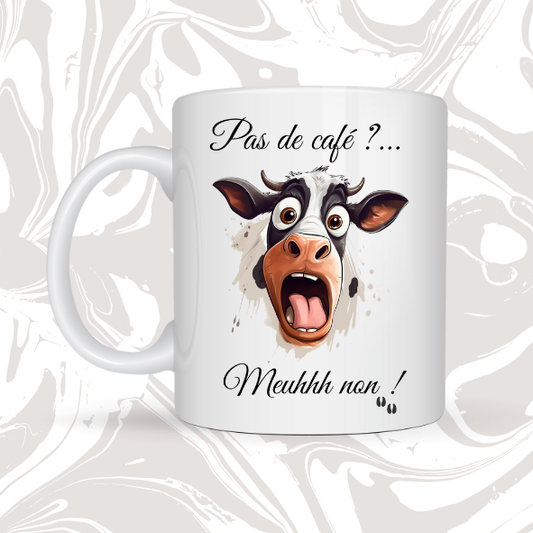 🐄 Mug fun "Pas de café ?… Meuuhhh non !" ☕